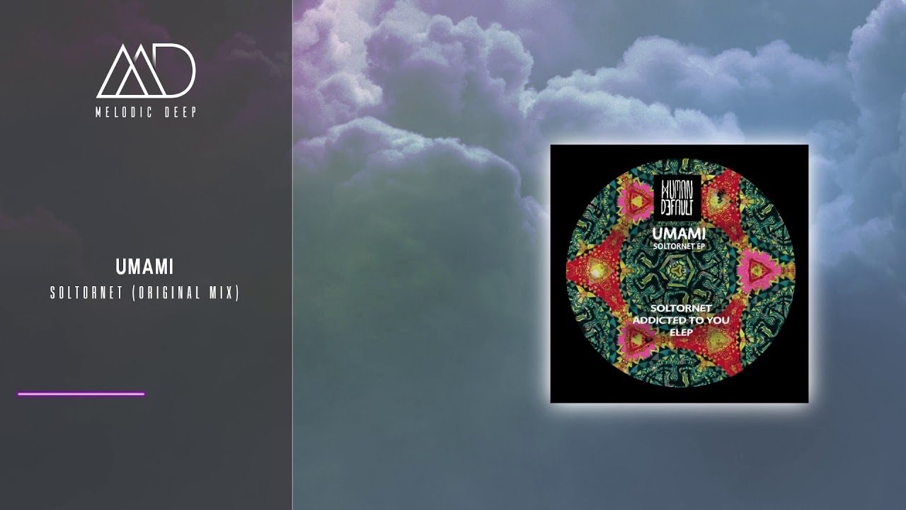 Umami - Soltornet (Original Mix) [Human By Default]