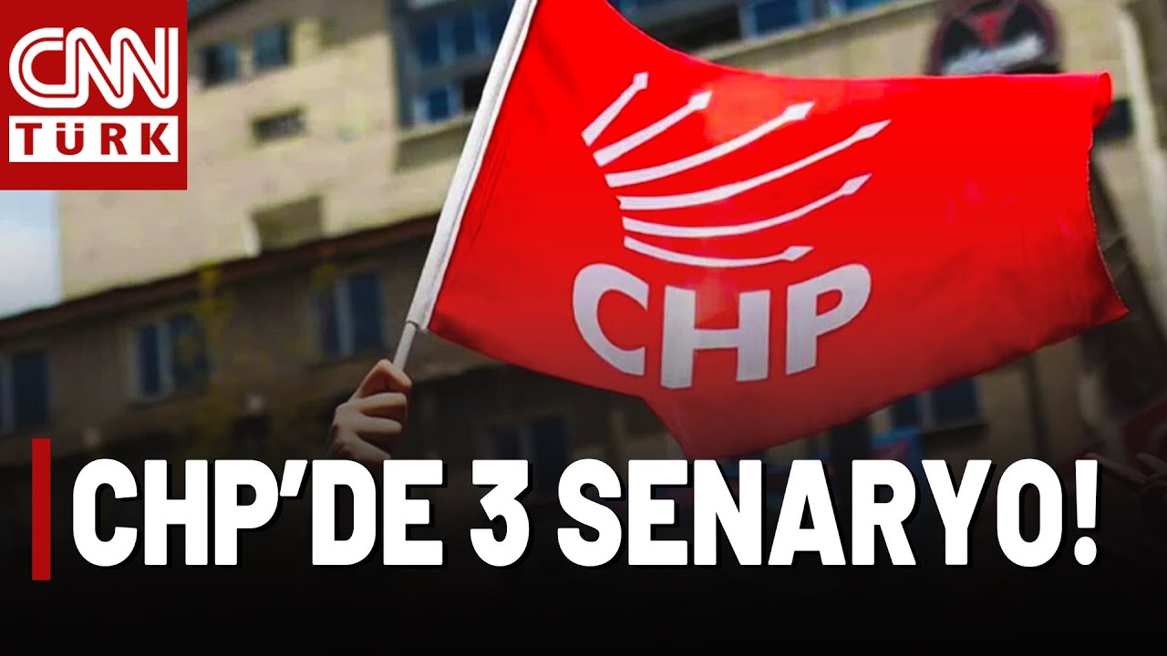 CHP'de 24 Ekim Senaryoları Ne? Mutlak Butlan Mı, Erteleme Mi, Red Kararı Mı &Ccedil;ıkacak?