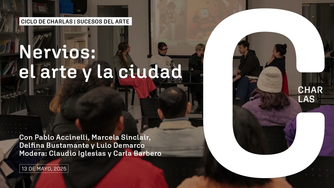 Nervios: el arte y la ciudad