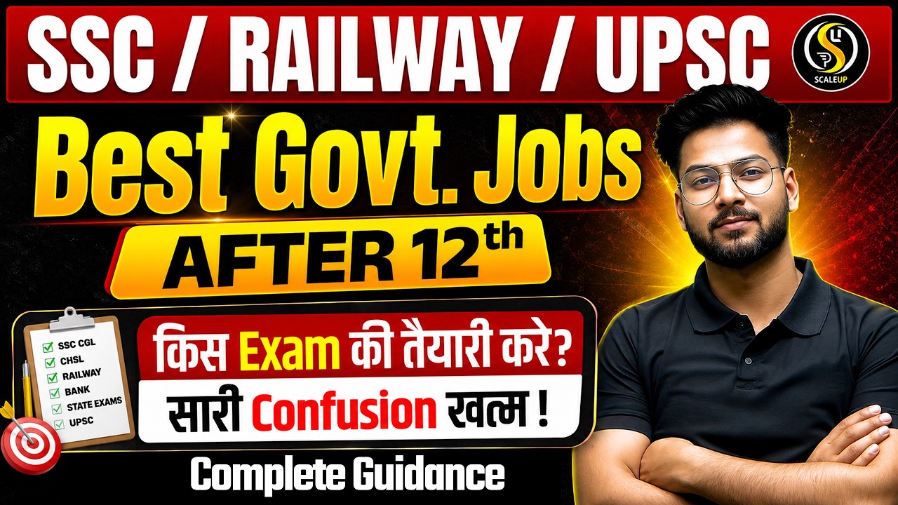 Government Jobs After 12th 🔥 | SSC, Railway, Defence & More | Top Govt Exams & Career Options
