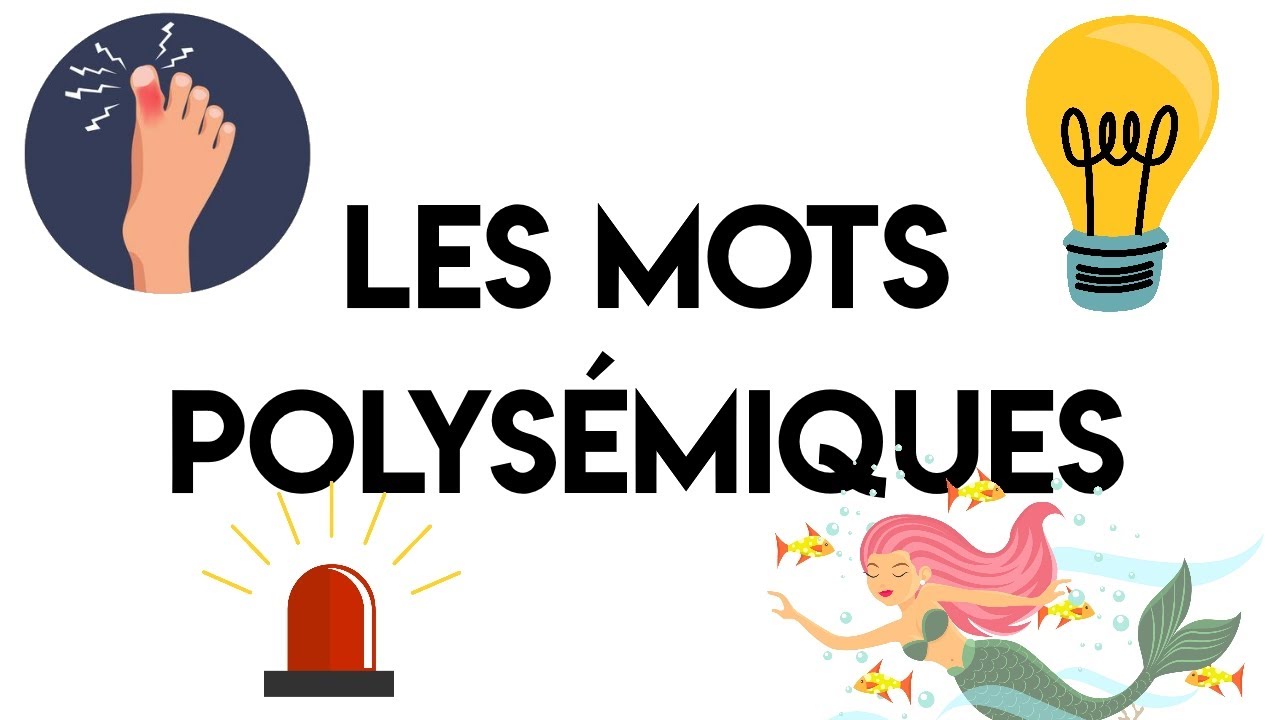 Les mots polysémiques