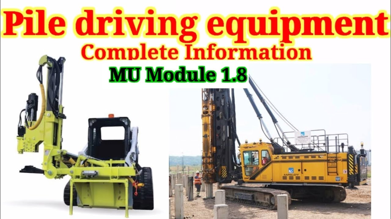 Pile driving equipment.