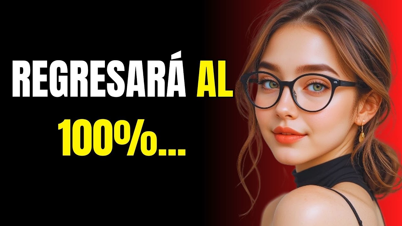 Ella regresará al 100% — Actúa así y no podrá alejarse
