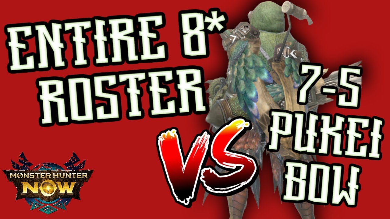 Entire 8* Roster VS. 7-5 Pukei Bow