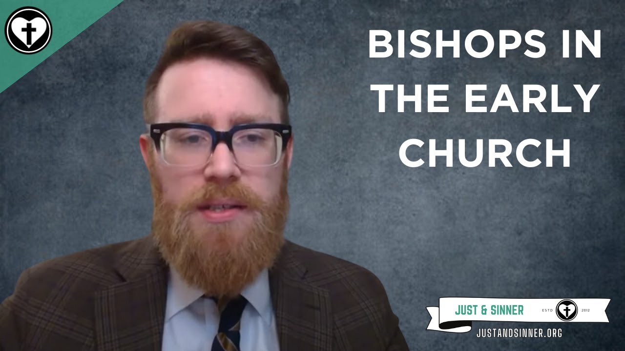 Bishops and Apostolic Succession in the Early Church