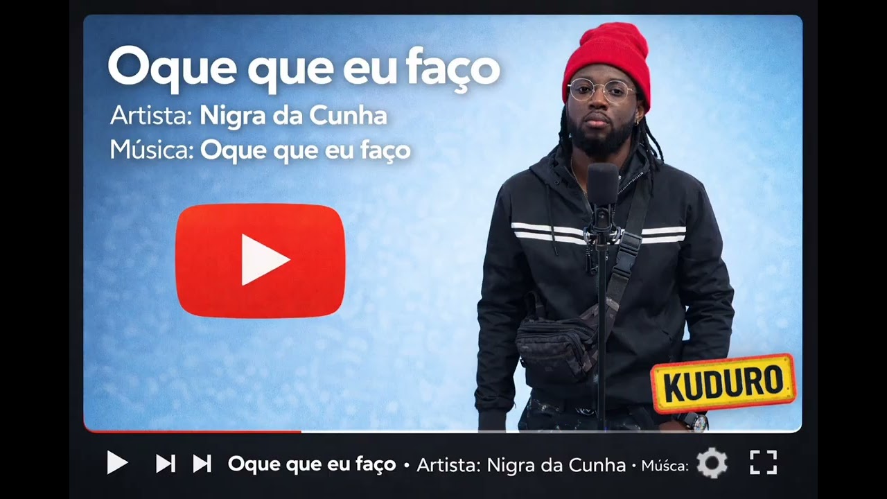 OQUE QUE FAÇO _-_NIGRA DA CUNHA (KUDURO MELÓDICO 🎹)