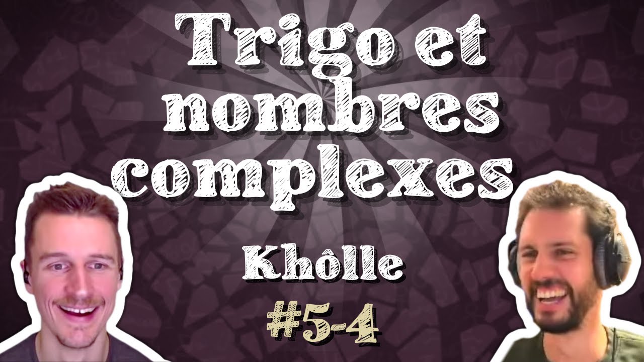 [#5-4] En live : les complexes à la rescousse !