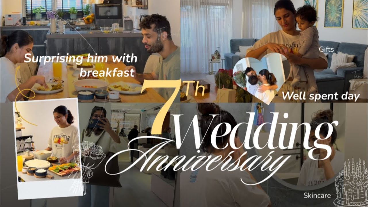 Our 7 th Wedding Anniversary | Surprising him with a breakfast | AWell spent day