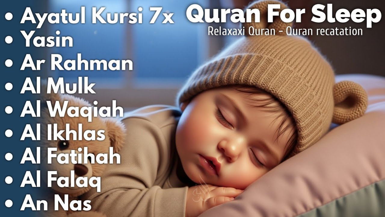 Uyqu uchun Qur'on | Dam olish uchun tinchlantiruvchi oyatlar | Oyat Kursiy, Yasin, Arrahmon Ala Aqel