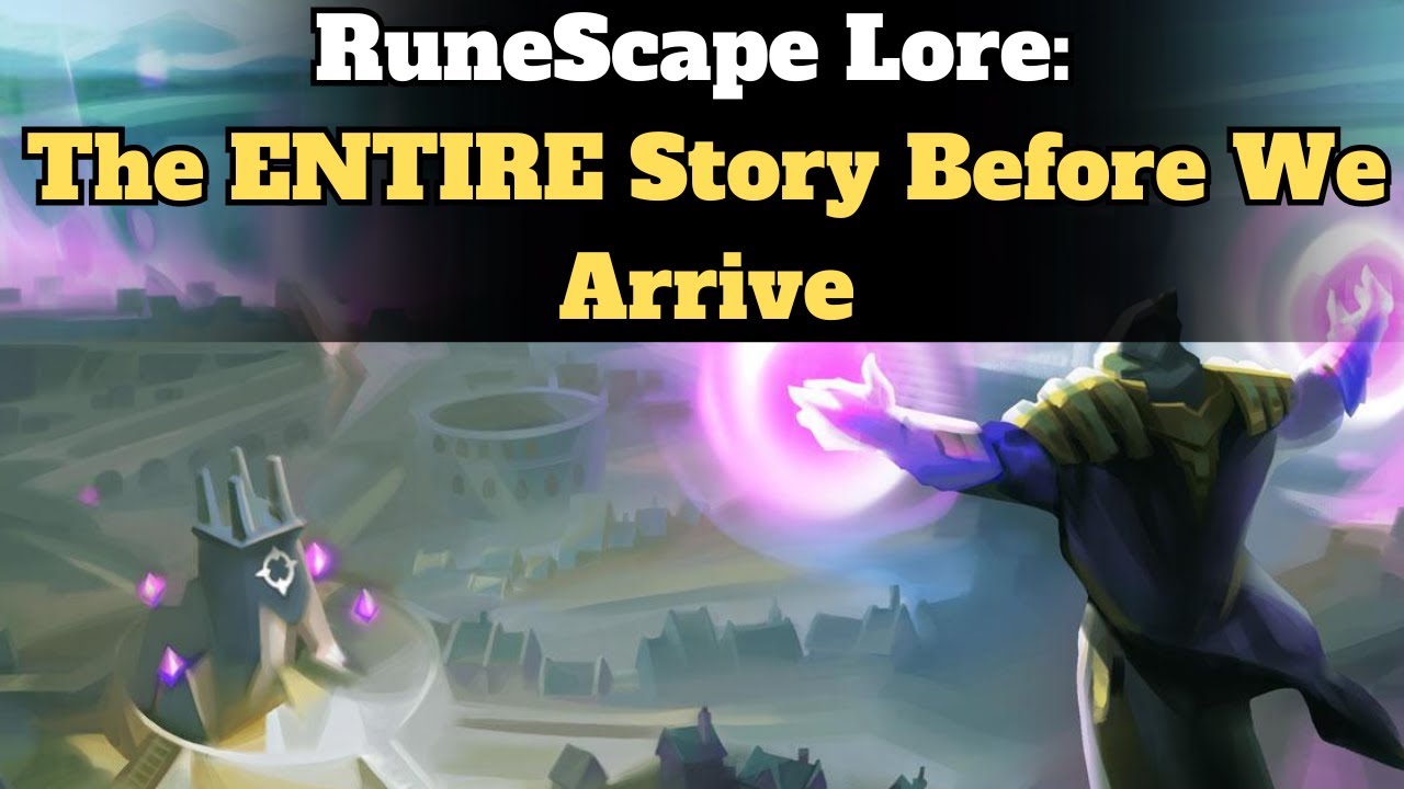 RuneScape Lore: ВСЯ история до нашего прибытия