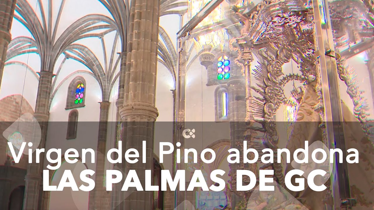 Últimas horas de la Virgen del Pino en Las Palmas de Gran Canaria