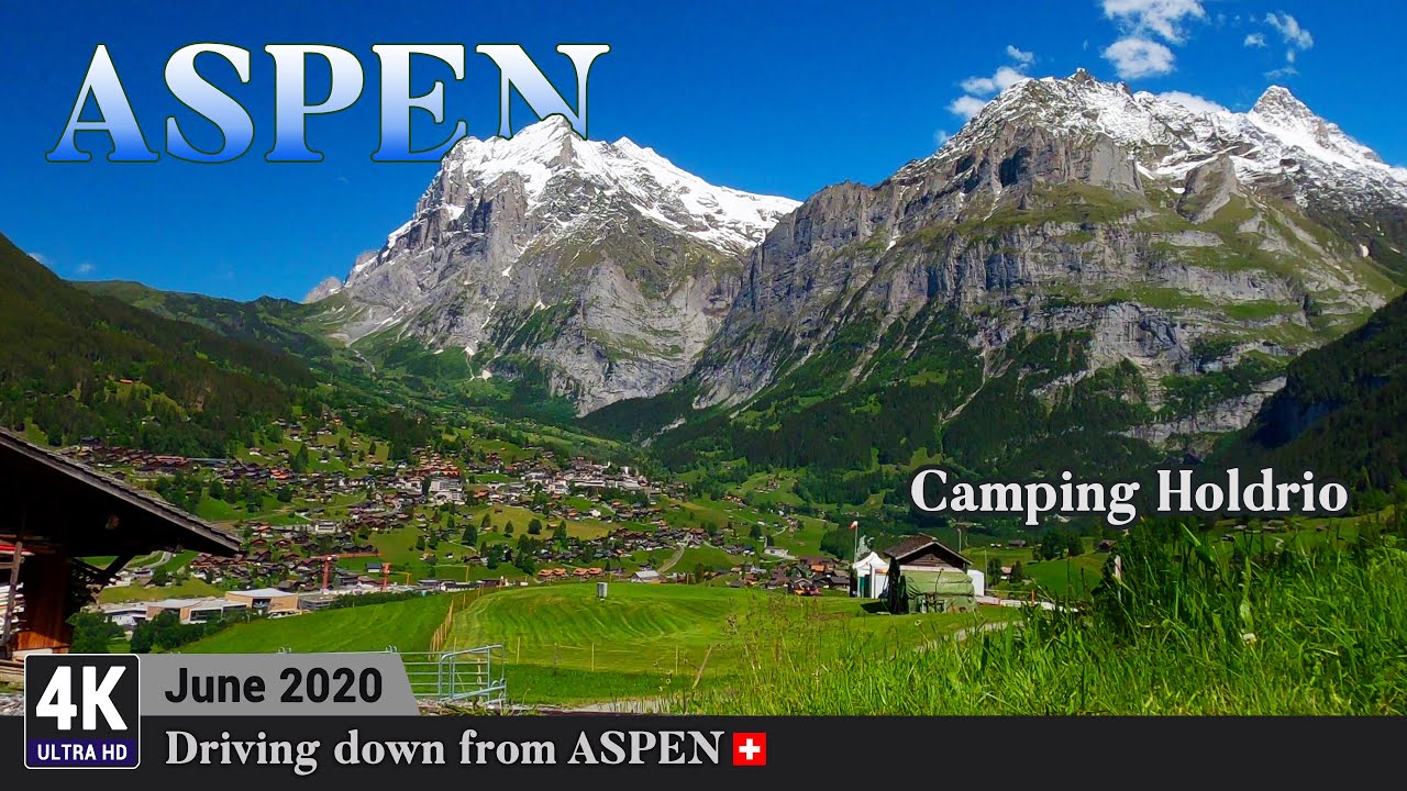 ASPEN Hotel in Grindelwald Camping Holdrio 4K Switzerland 🇨🇭 - Driving down to Extraordinary Scenery