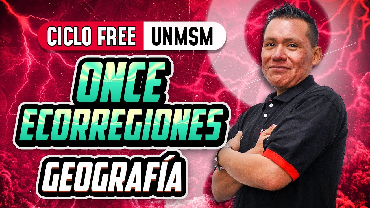 Once ecorregiones 🌎 Geografía [CICLO FREE]