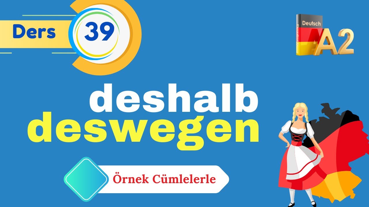 A2 ALMANCA GENEL DERSLERI I Bölüm 39 I 