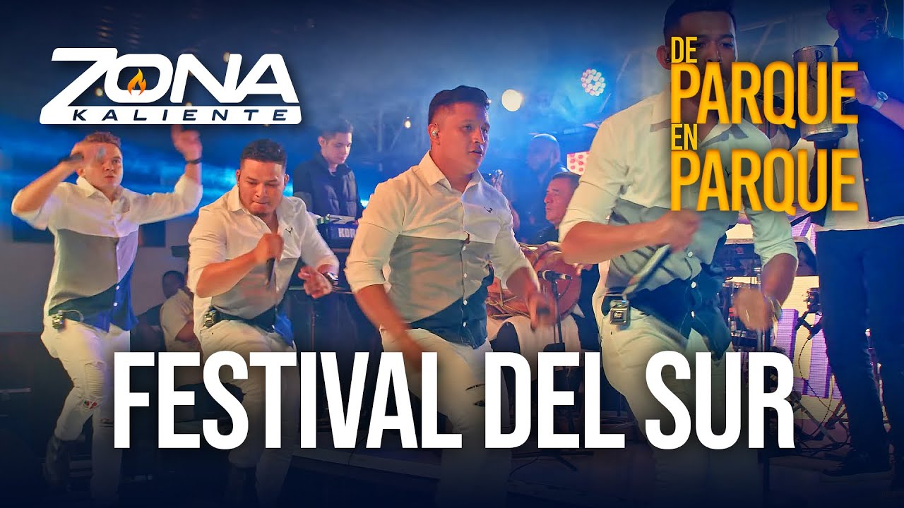 Zona Kaliente - Festival del Sur: De Parque en Parque