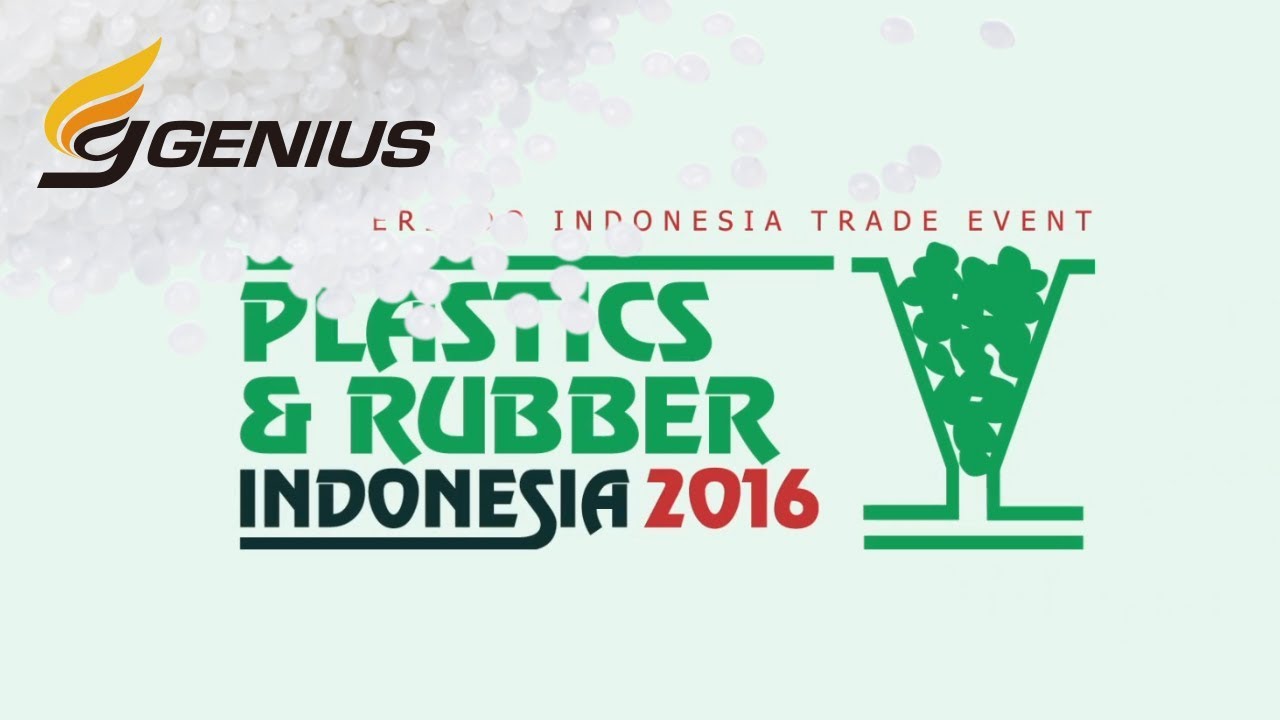 Genius Machinery in Plastics & Rubber Indonesia 2016