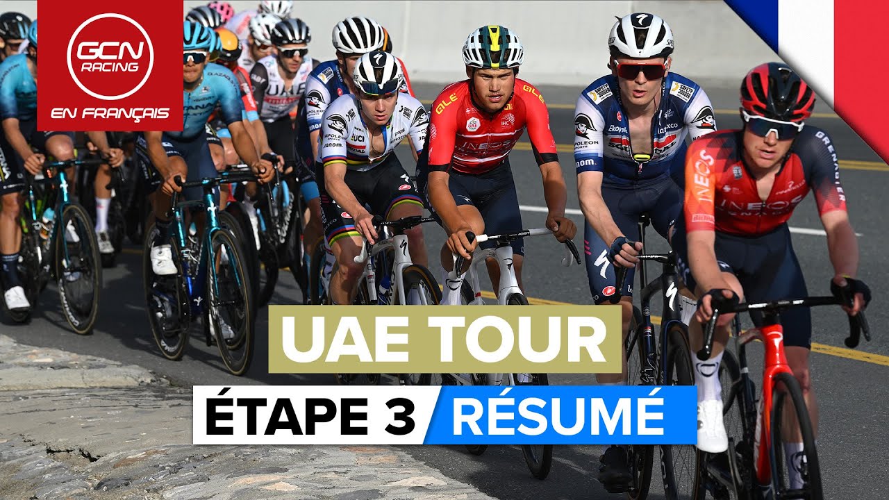 UAE Tour 2023 Résumé - Étape 3