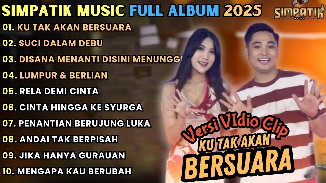 KU TAK AKAN BERSUARA - SIMPATIK MUSIK FULL ALBUM TERBARU 2025 || Linda Ayunda ft. Irwan D'Academy