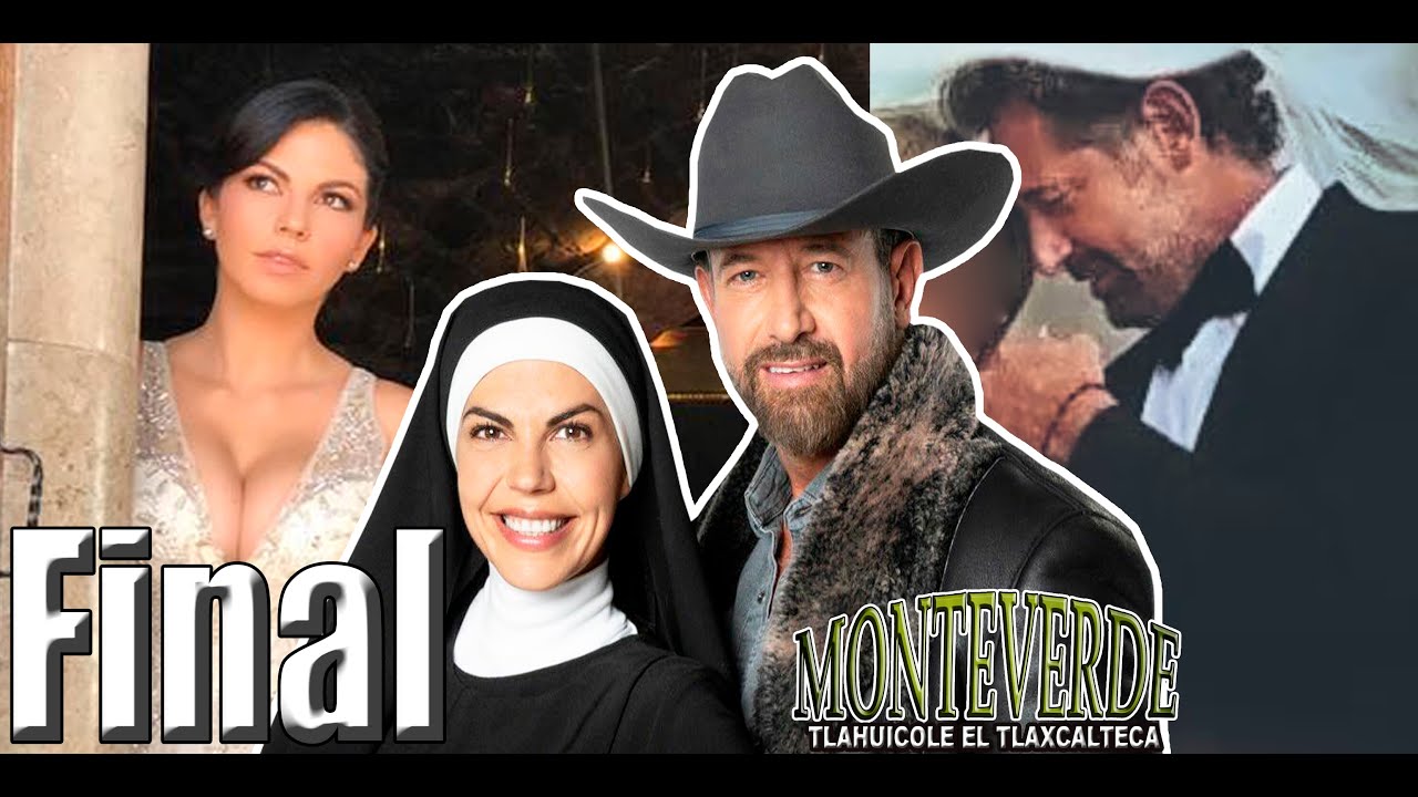 Así será el FINAL INESPERADO de la telenovela Monteverde 2025
