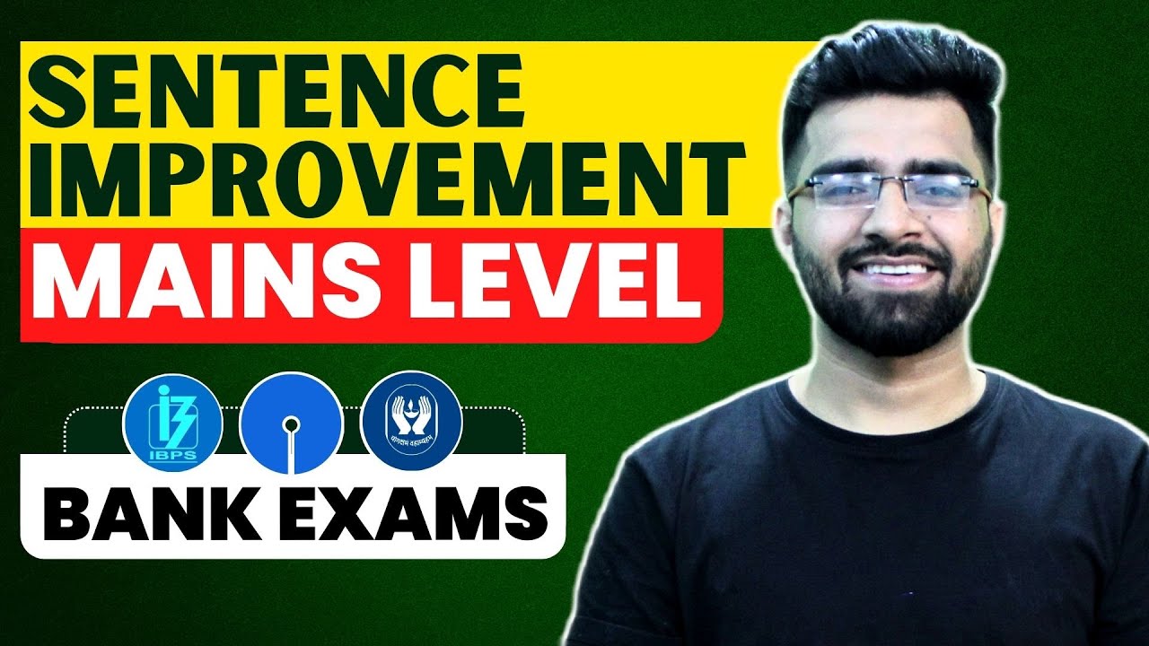 Sentence Improvement - Mains Level | Bank Exams 2023 - SBI, IBPS, LIC | Tarun Grover