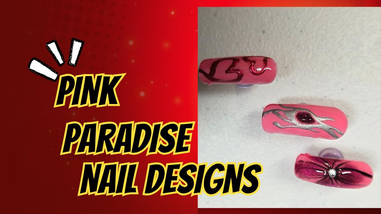 Pink paradise nail designs