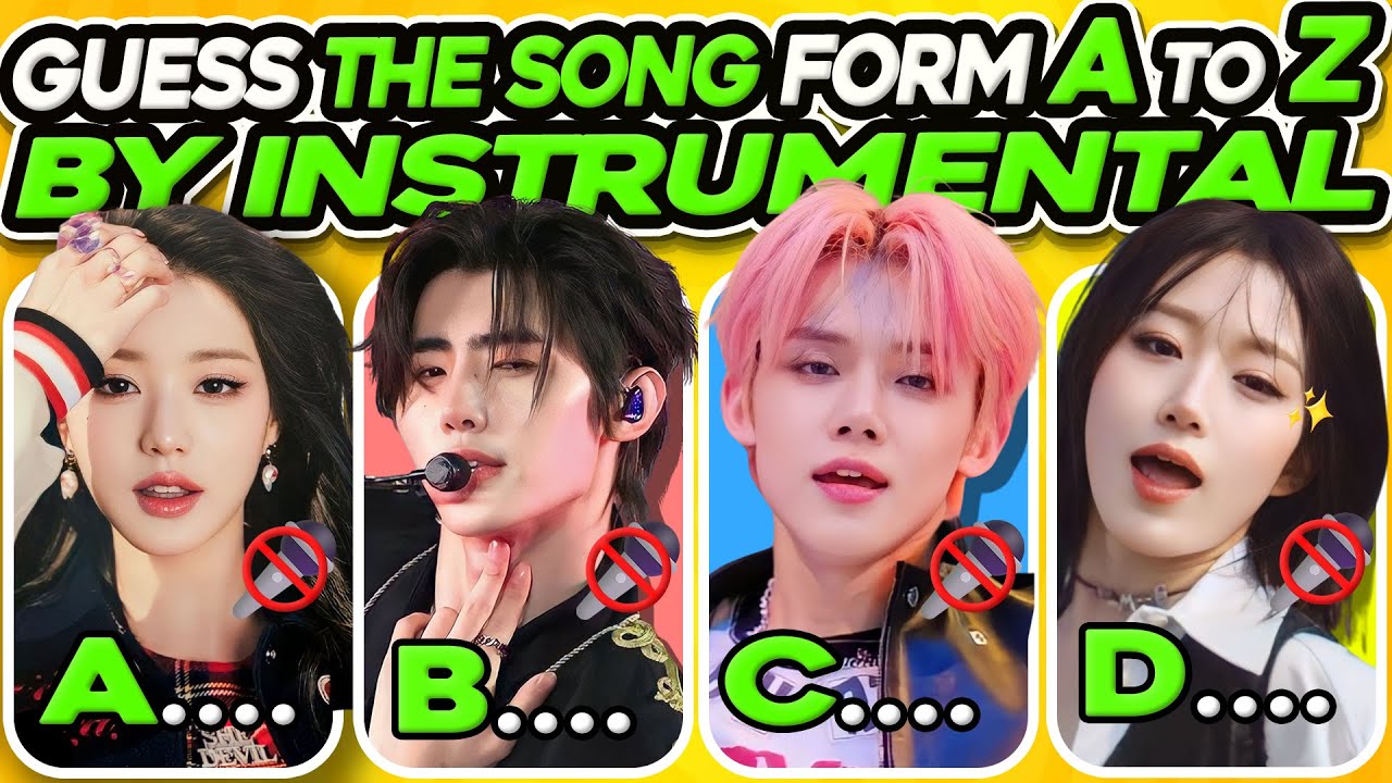 GUESS THE KPOP SONG FROM A TO Z BY THE INSTRUMENTAL 🎤🚫 | KPOP GAME | KPOP QUIZ 2024