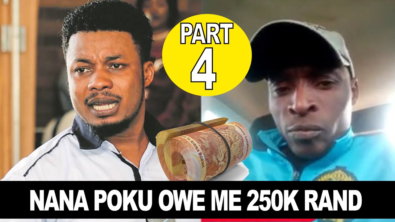 Prophet Nana Poku Owe Me 250k Rands For Fake Miracles [PART 4]