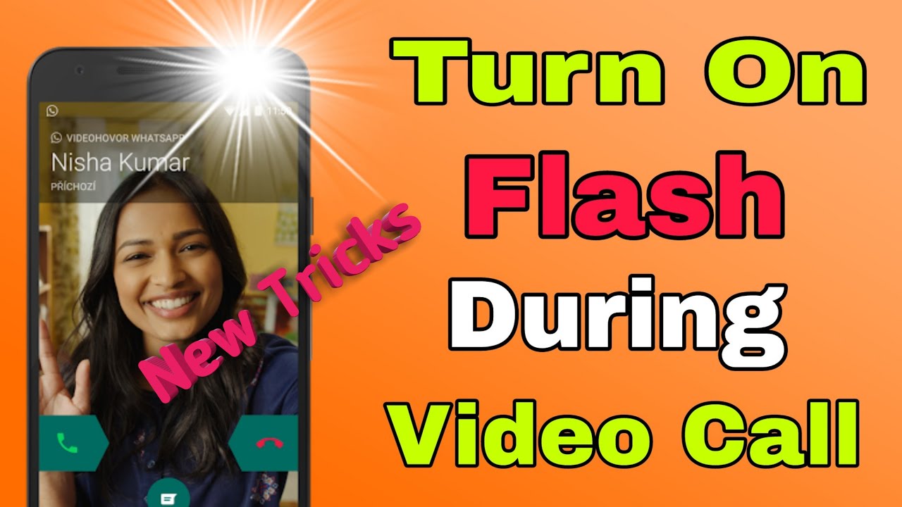 Turn On Flash During WhatsApp Video Call New Tricks 💯