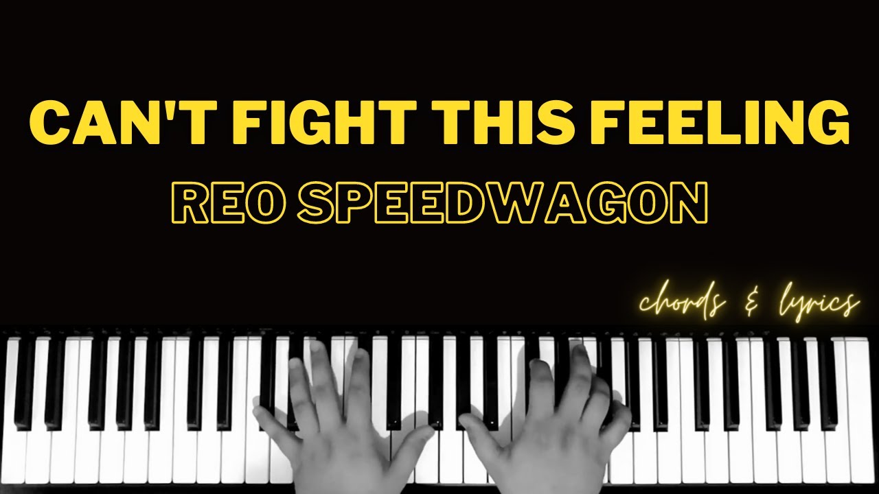 Can't Fight This Feeling - REO Speedwagon | Piano Cover Accompaniment Backing Track Karaoke Chords