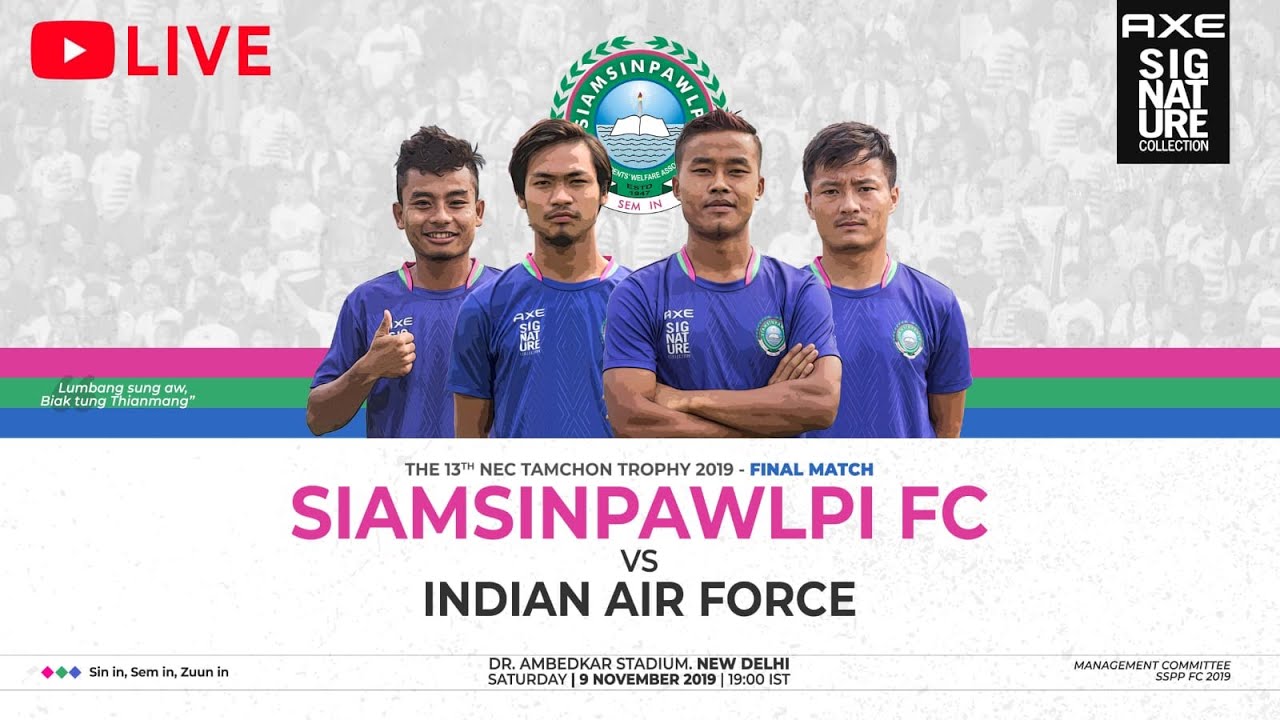 FINAL- SSPP FC vs IAF |The 13th NEC Tamchon Trophy 2019