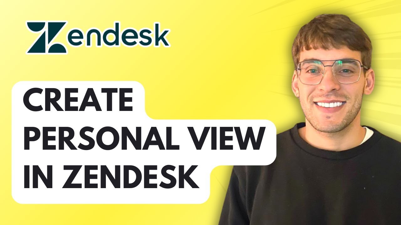 How to Create Personal View in Zendesk [2026 Full Guide]