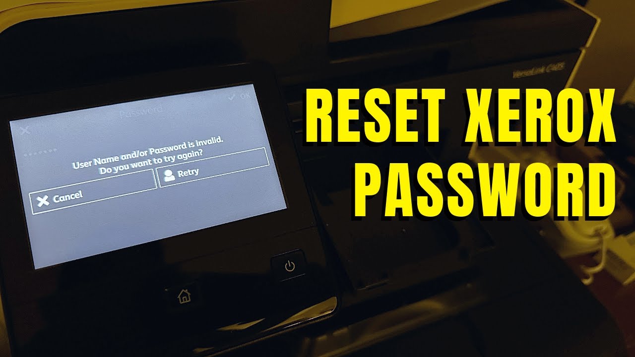 How to Reset the Password on your Xerox Printer (VersaLink C405)