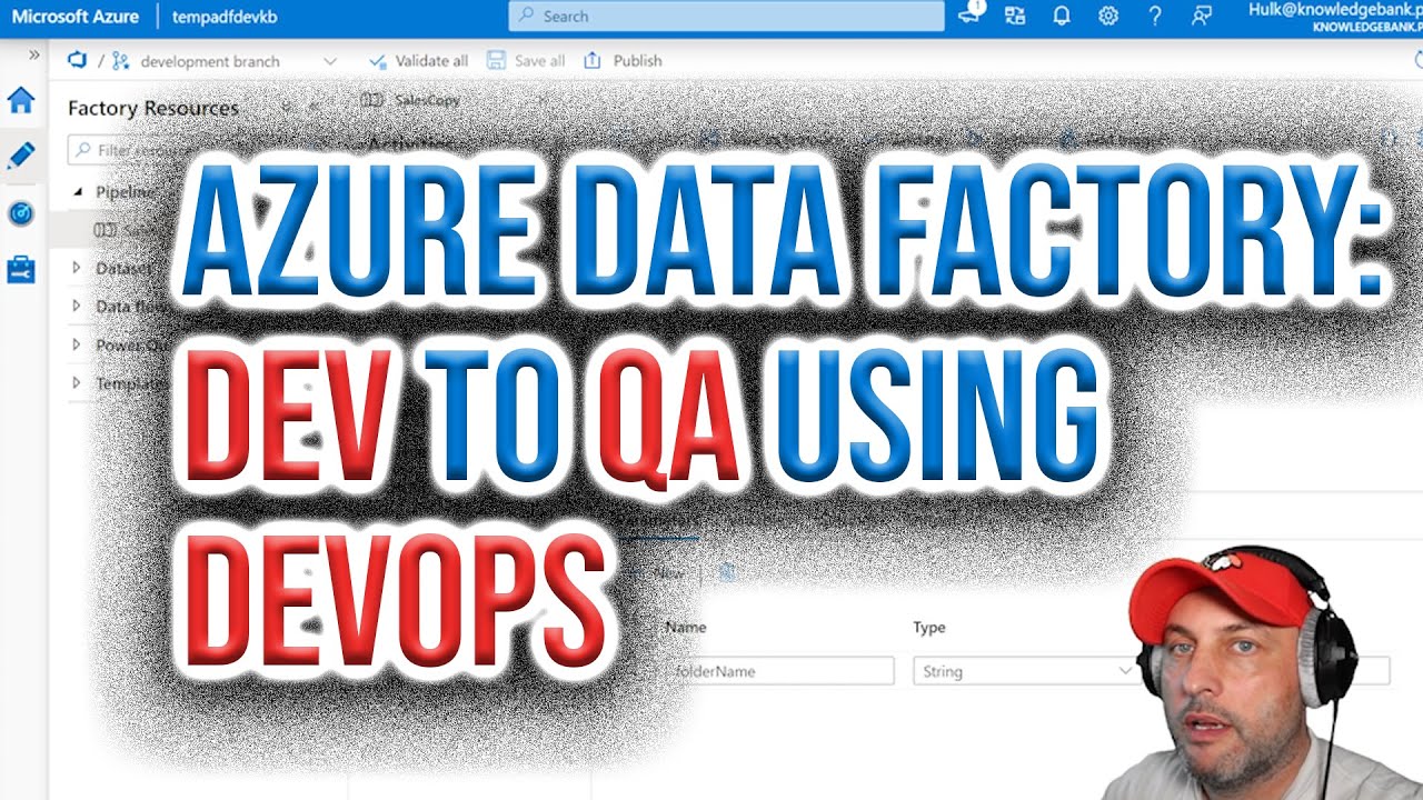 How to Deploy Azure Data Factory (ADF) from Dev to QA using Devops
