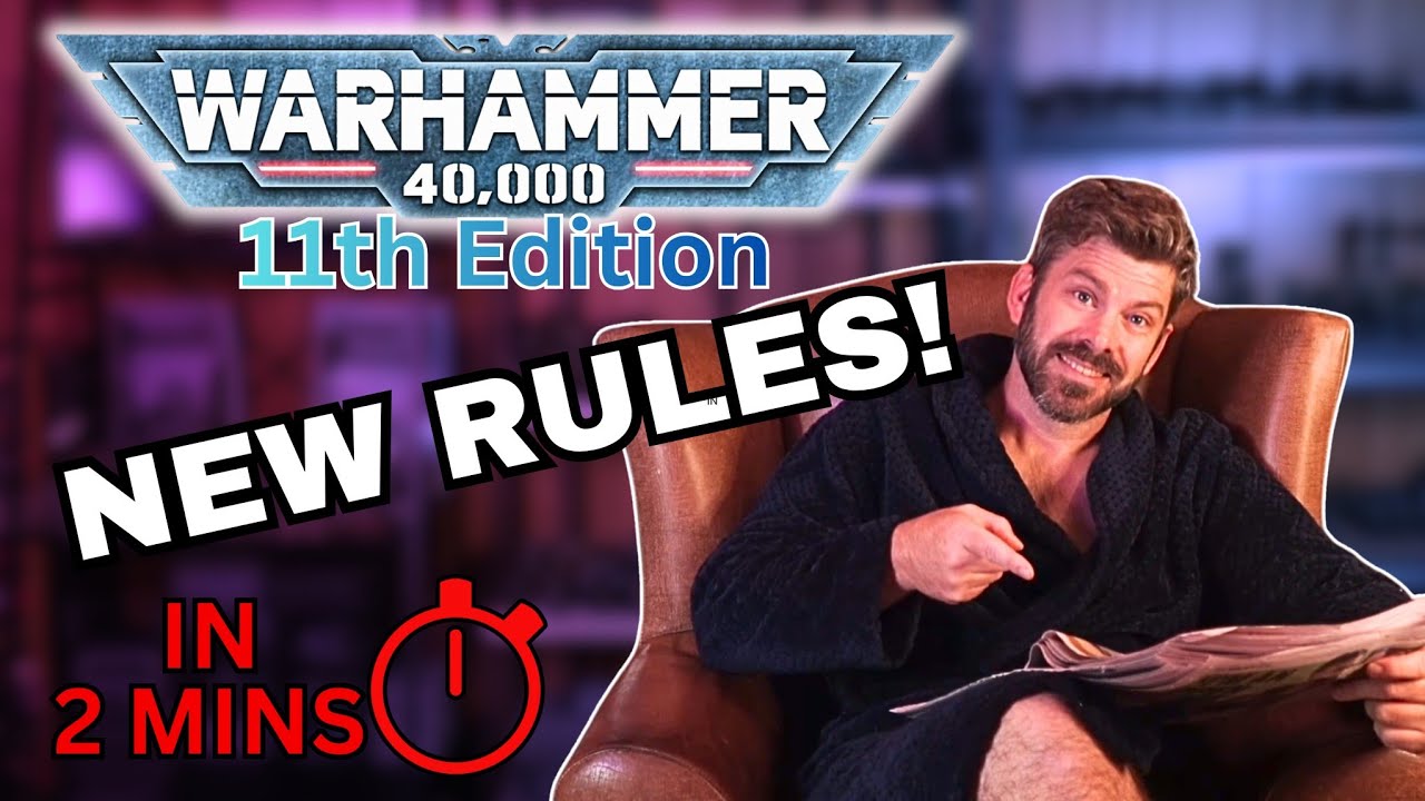 NEW 11th Edition rules reveals for Warhammer 40k!