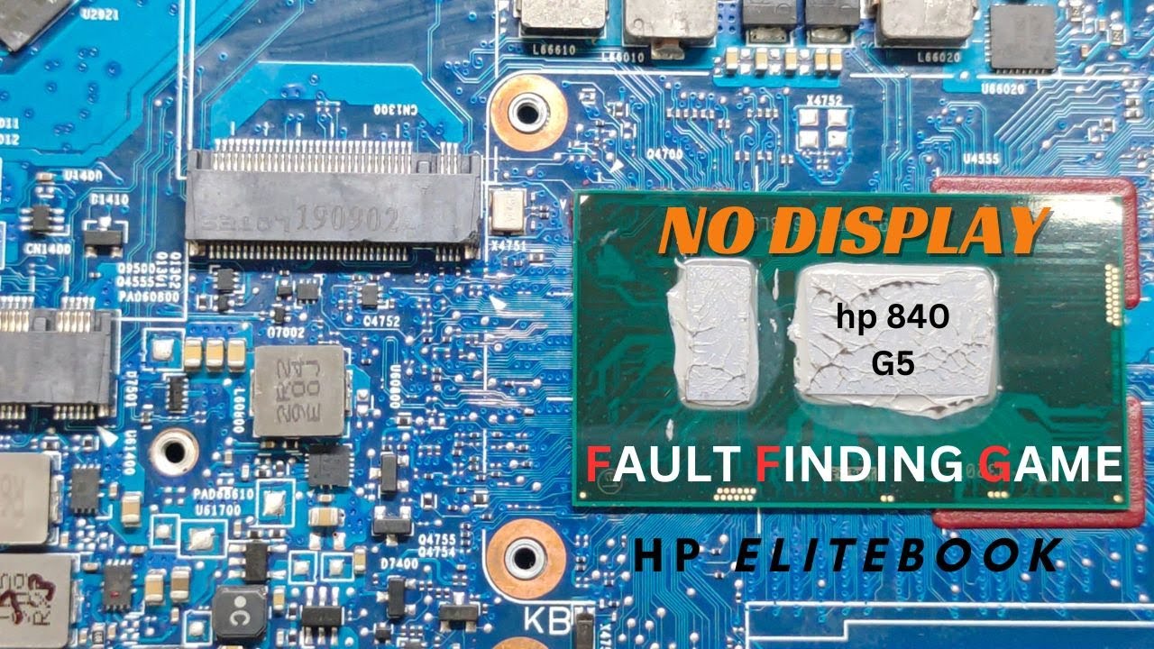 hp Elite Book 840 g5 NO DISPLAY SOLUTION | STUCK AT 0.032A | SLP_S4# SIGNAL MISSING | #hp #nodisplay