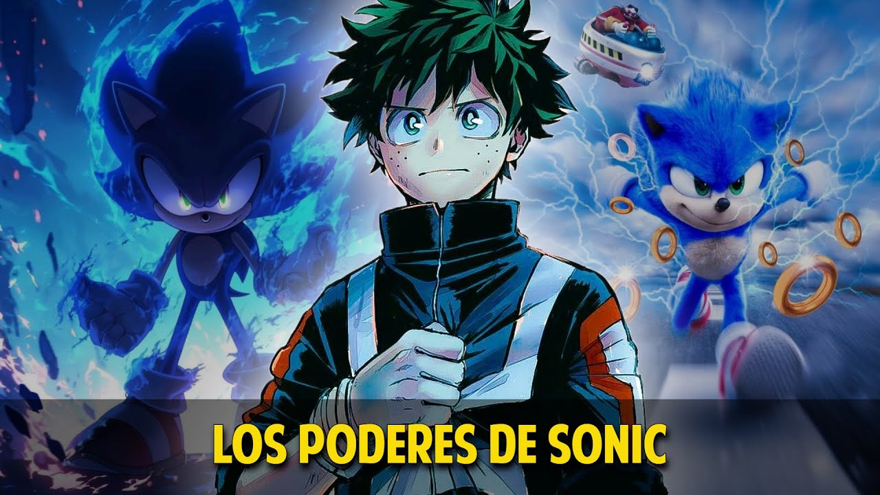 QHPS Izuku Tenia Los Poderes De Sonic?