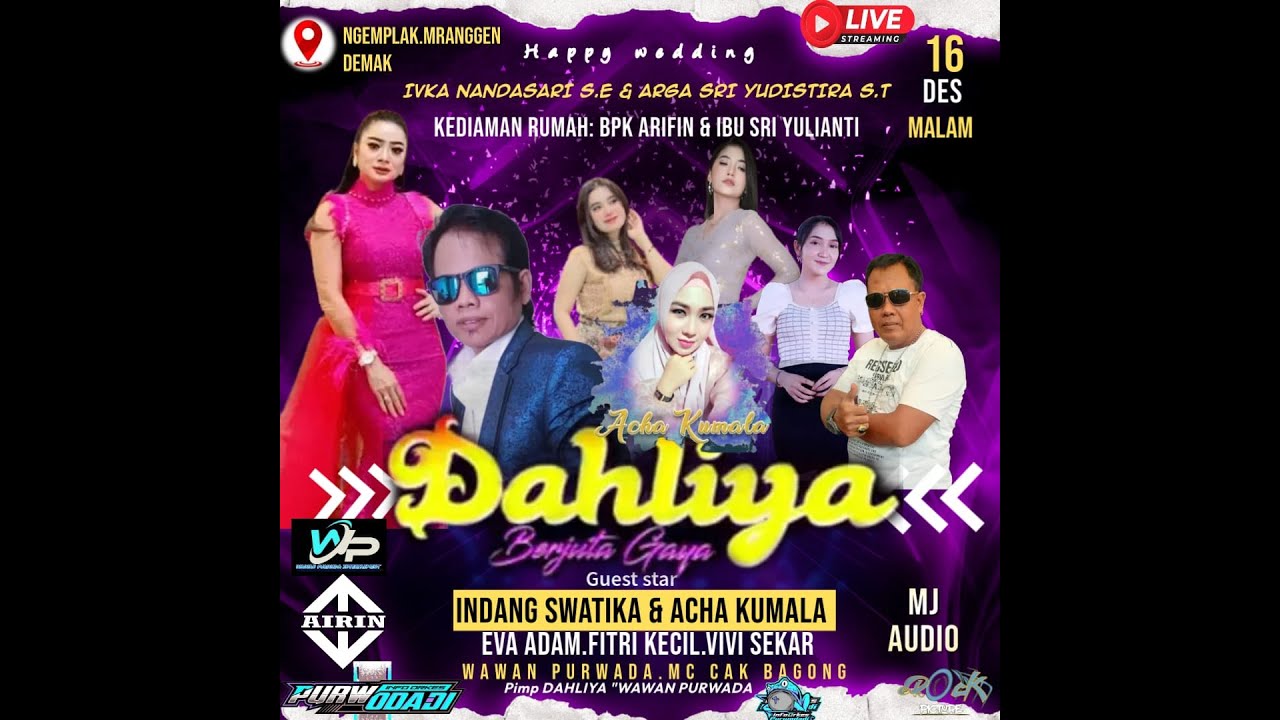 LIVE STREAMING DAHLIYA MUSIC NGEMPLAK MRANGGEN DEMAK