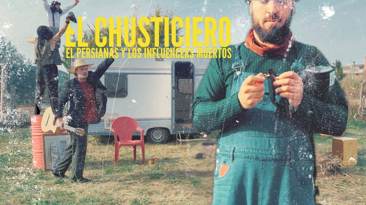 El Chusticiero - El Persianas & Los Influencers Muertos