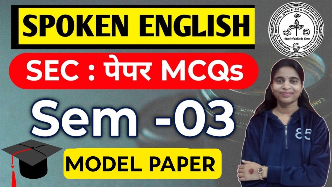sec spoken English semester 3 pyq #skmu sec spoken English semester 3 model paper 2025 