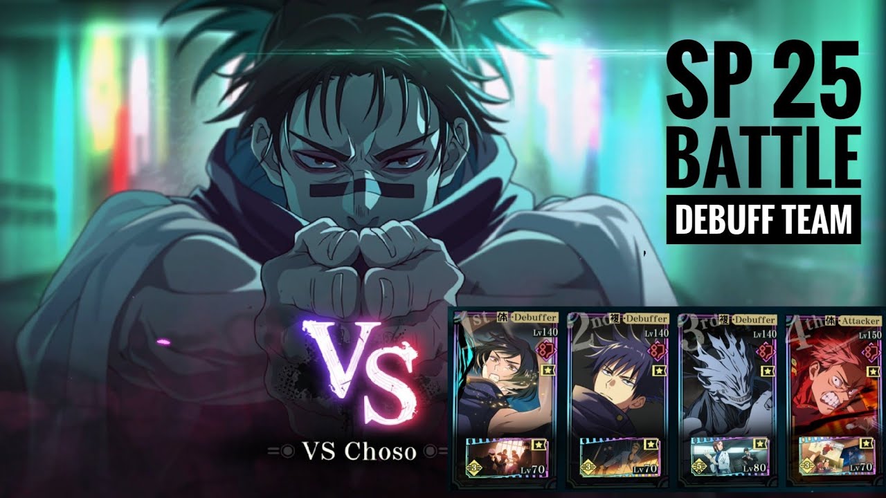 SP 25 Battle VS Choso - Jujutsu Kaisen Phantom Parade