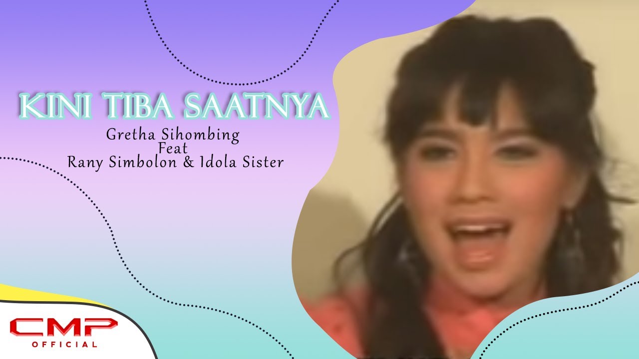 Kini Tiba Saatnya - Gretha Sihombing ft. Rany Simbolon, Idola Sister (Music Video)(Lagu Natal)