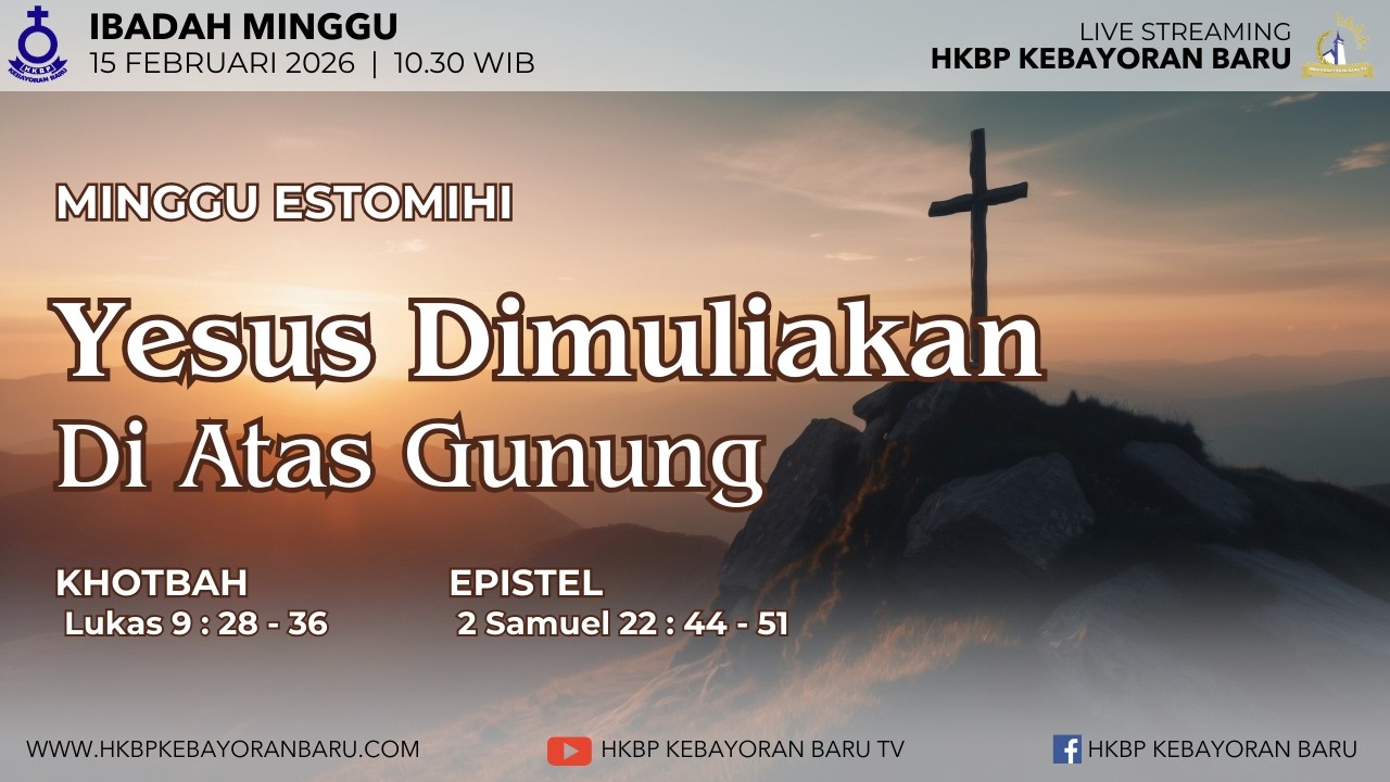 Ibadah Bahasa Indonesia, Minggu 15 Februari 2026, pkl 10.30 WIB