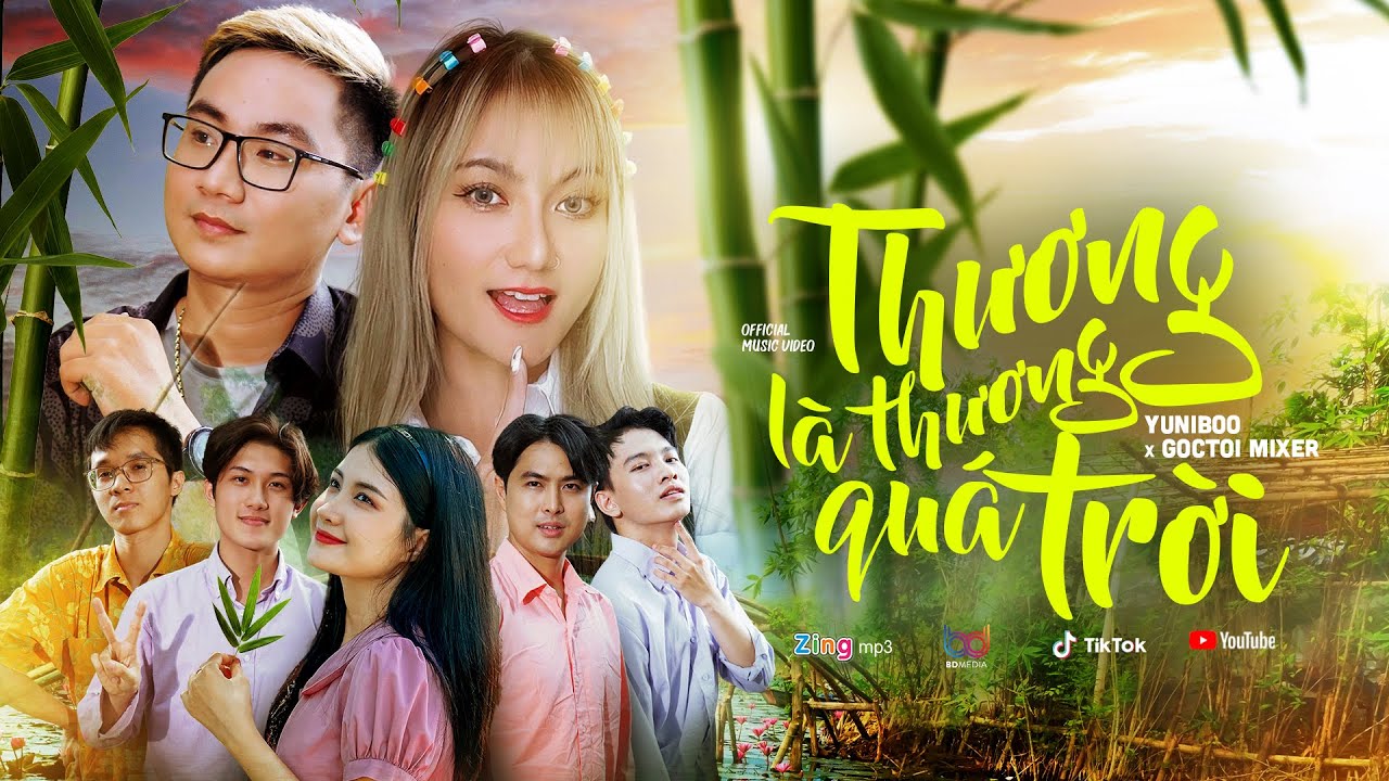 Thương L&agrave; Thương Qu&aacute; Trời | YuniBoo x Goctoi Mixer | Official Music Video | T&iacute;nh to&aacute;n chi nữa em&hellip;