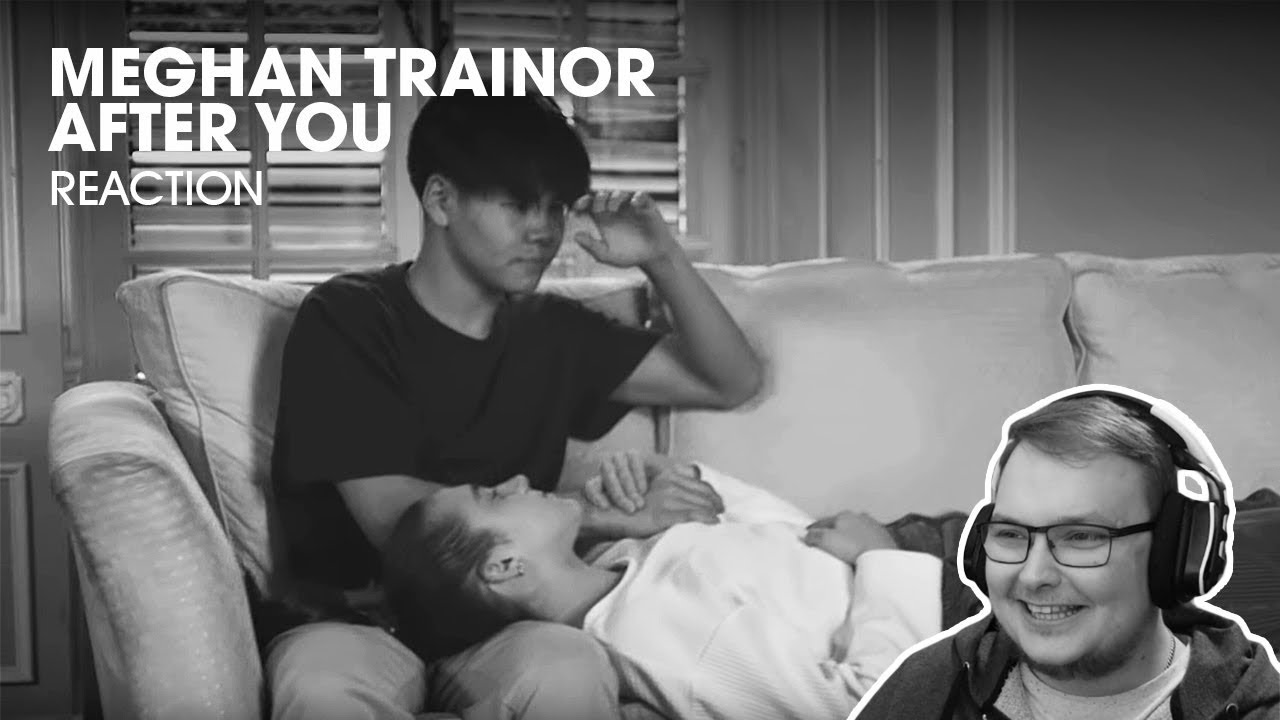 MEGHAN TRAINOR - AFTER YOU ft Sean Lew & Kaycee Rice - REACTION!