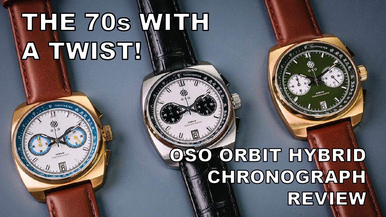 The 70s With A Twist! - OSO Orbit Hybrid Chronograph Review