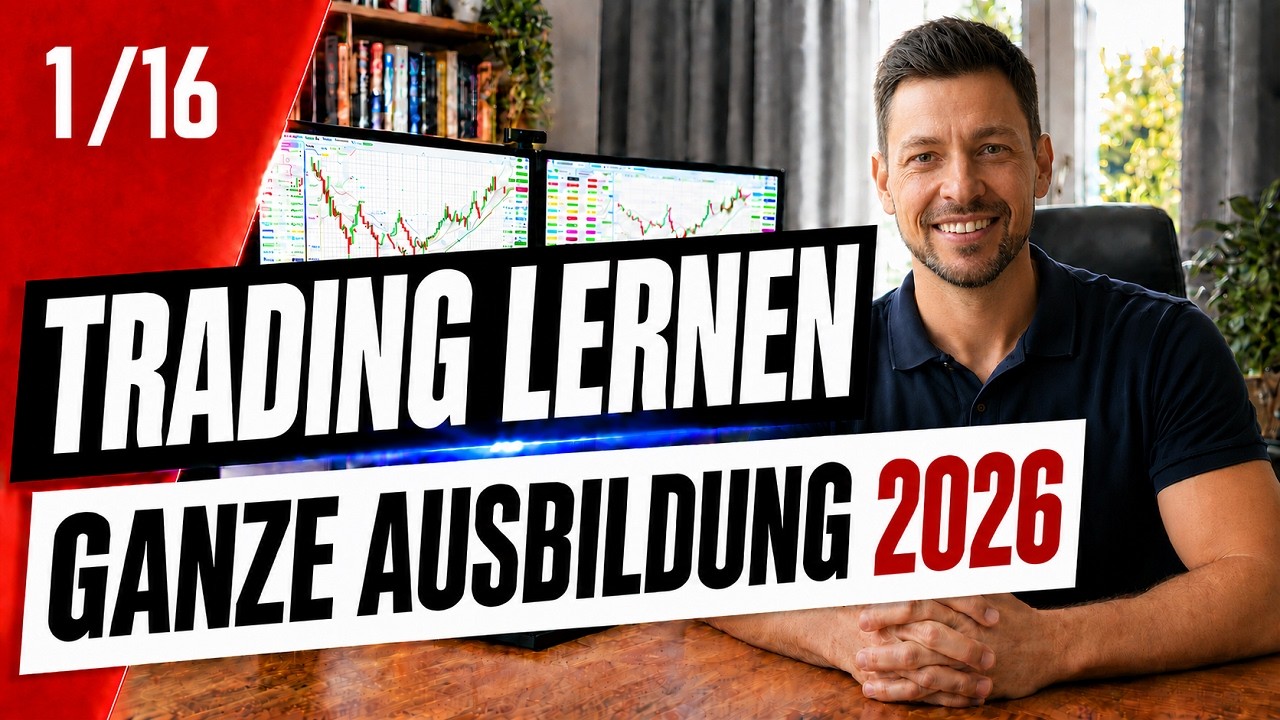 Traden lernen Video 1 (Trading lernen f&uuml;r Anf&auml;nger ganze Ausbildung kostenlos deutsch)