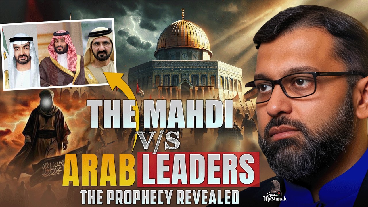 Imam Mahdi vs Arab Leaderr - Fact vs Fiction! - Dr. Yasir Qadhi