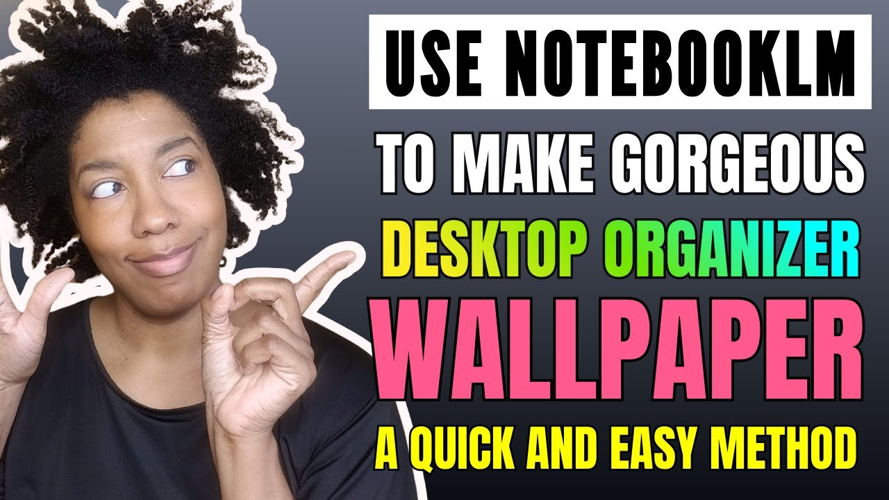 How to Make Desktop Wallpaper Organizer |  Aesthic Wallpaper for Productivity with NotebookLM