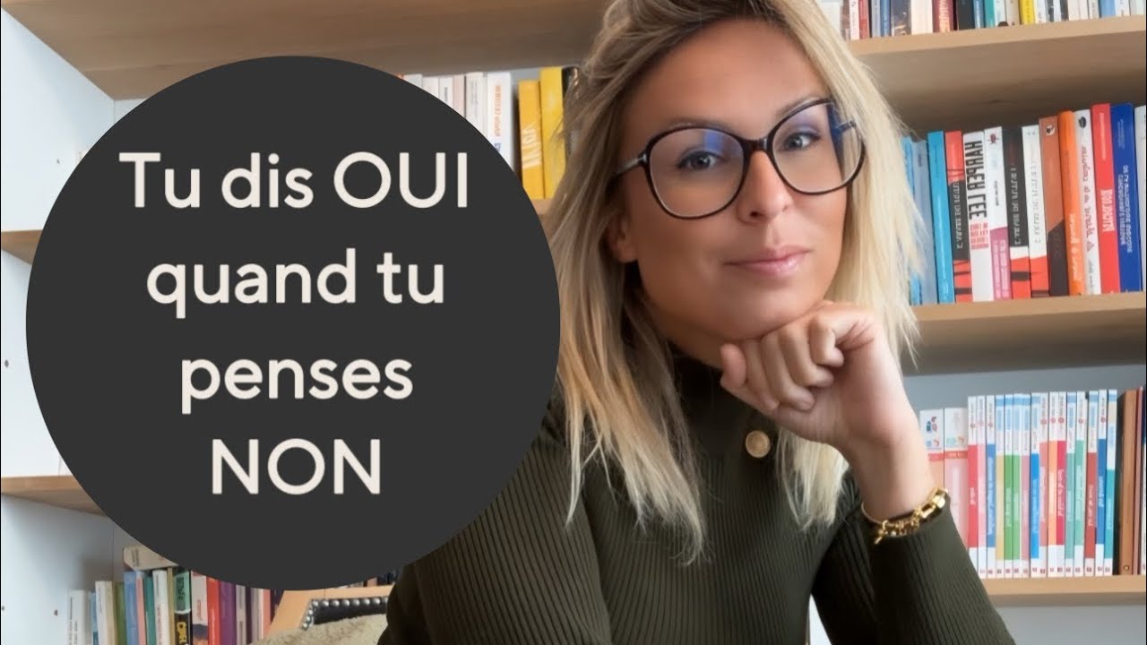 PSYCHOLOGIE : Tu dis OUI quand tu penses NON ?!