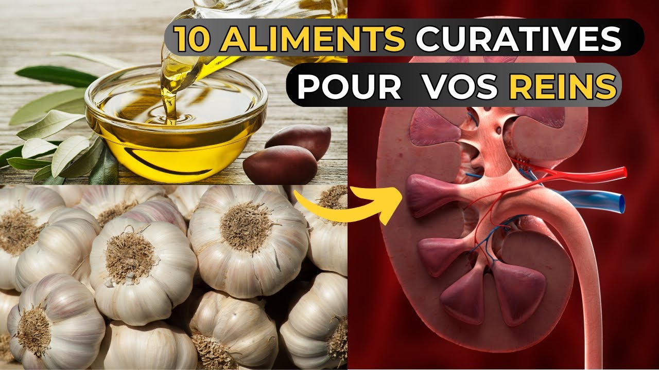 Mangez ces 10 aliments naturels pour am&eacute;liorer la sant&eacute; vos reins